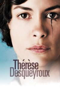 Affiche du film "Thérèse Desqueyroux"