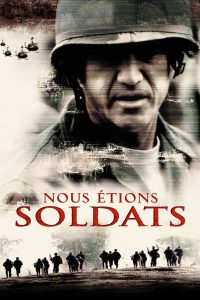 Affiche du film "Nous étions soldats"