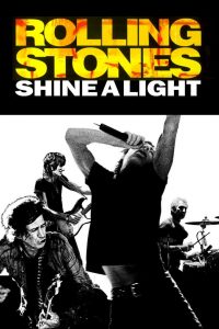 Affiche du film "Shine a Light"