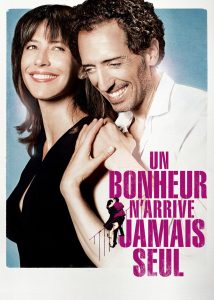 Affiche du film "Un bonheur n'arrive jamais seul"