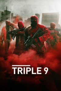 Affiche du film "Triple 9"