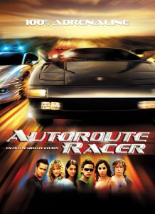 Affiche du film "Autoroute Racer"