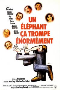 Affiche du film "Un éléphant ça trompe énormément"