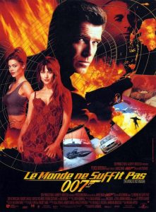 Affiche du film "Le monde ne suffit pas"