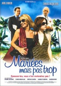 Affiche du film "Mariées mais pas trop"