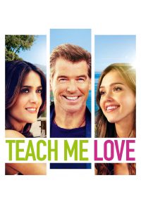 Affiche du film "Teach me love"