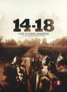 Affiche du film "14-18, le bruit et la fureur"