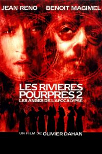 Affiche du film "Les Rivières pourpres 2 : Les Anges de l'apocalypse"