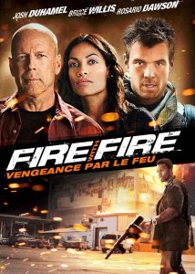Affiche du film "Fire with Fire : Vengeance par le feu"