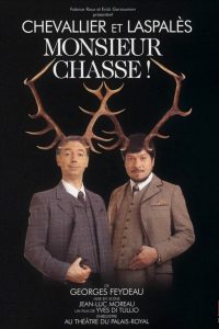 Affiche du film "Chevallier et Laspalès - Monsieur Chasse !"