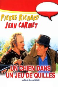 Affiche du film "Un chien dans un jeu de quilles"