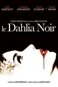 Affiche du film "Le Dahlia Noir"