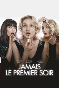 Affiche du film "Jamais le premier soir"