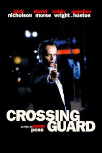 Affiche du film "Crossing Guard"
