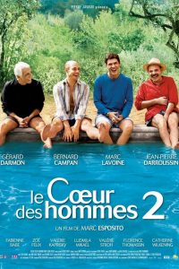 Affiche du film "Le cœur des hommes 2"