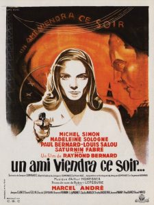 Affiche du film "Un ami viendra ce soir"