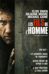 Affiche du film "Les fils de l'Homme"