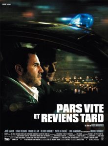 Affiche du film "Pars vite et reviens tard"