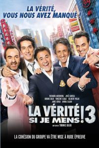 Affiche du film "La vérité si je mens ! 3"