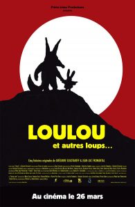 Affiche du film "Loulou et Autres Loups..."