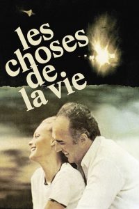 Affiche du film "Les choses de la vie"