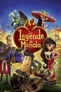 Affiche du film "La légende de Manolo"