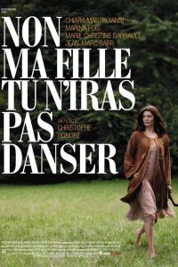 Affiche du film "Non Ma Fille, Tu N'iras Pas Danser"