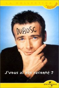 Affiche du film "Franck Dubosc - J'vous ai pas raconté"