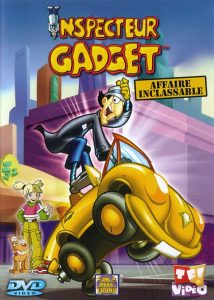 Affiche du film "Inspecteur Gadget - Affaire inclassable"