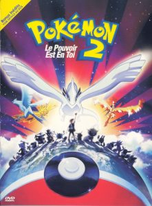 Affiche du film "Pokémon 02 - Le pouvoir est en toi"