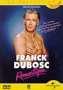 Affiche du film "Franck Dubosc - Romantique"