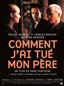 Affiche du film "Comment j'ai tué mon père"