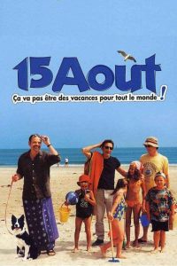 Affiche du film "15 août"