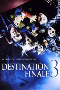 Affiche du film "Destination finale 3"