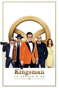 Affiche du film "Kingsman : Le Cercle d'or"