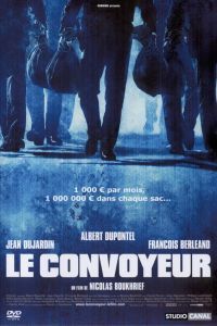 Affiche du film "Le Convoyeur"