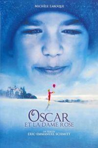 Affiche du film "Oscar et la dame Rose"