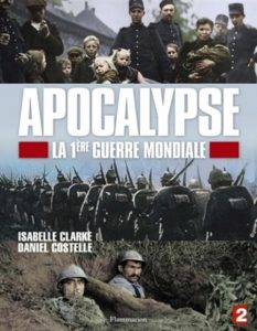 Affiche du film "Apocalypse - la Première Guerre mondiale"