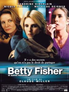 Affiche du film "Betty Fisher et autres histoires"